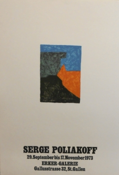 Poliakoff, Serge. Ausstellungsplakat. Galerie Im Erker. Farblithografie. 1973. (00672)