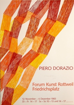Dorazio, Piero. Ausstellungsplakat / Forum Kunst Rottweil. (01559)